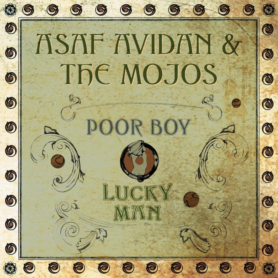 Asaf Avidan & The Mojos - Poor Boy Luck Man